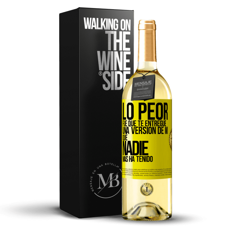 29,95 € Envío gratis | Vino Blanco Edición WHITE Lo peor fue que te entregué una versión de mí que nadie más ha tenido Etiqueta Amarilla. Etiqueta personalizable Vino joven Cosecha 2023 Verdejo