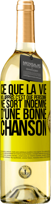 29,95 € Envoi gratuit | Vin blanc Édition WHITE Ce que la vie m'a appris, c'est que personne ne sort indemne d'une bonne chanson Étiquette Jaune. Étiquette personnalisable Vin jeune Récolte 2025 Verdejo