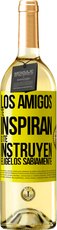 Envío gratis | Vino Blanco Edición WHITE Los amigos te inspiran o te instruyen. Elígelos sabiamente Etiqueta Amarilla. Etiqueta personalizable Vino joven Cosecha 2023 Verdejo