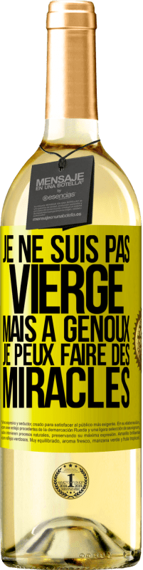 Envoi gratuit | Vin blanc Édition WHITE Je ne suis pas vierge, mais à genoux je peux faire des miracles Étiquette Jaune. Étiquette personnalisable Vin jeune Récolte 2023 Verdejo