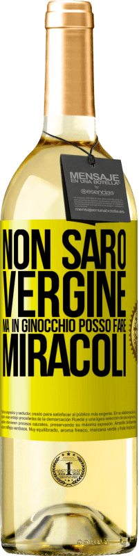 29,95 € Spedizione Gratuita | Vino bianco Edizione WHITE Non sarò vergine, ma in ginocchio posso fare miracoli Etichetta Gialla. Etichetta personalizzabile Vino giovane Raccogliere 2025 Verdejo
