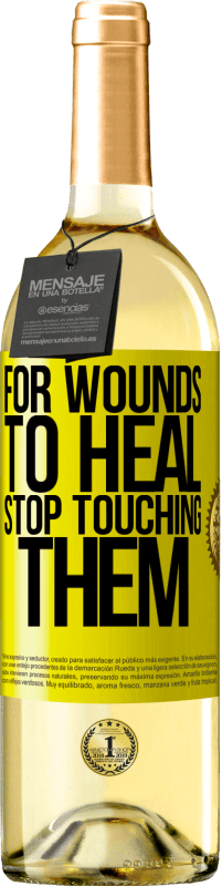 Free Shipping | White Wine WHITE Edition For wounds to heal, stop touching them Yellow Label. Customizable label Young wine Harvest 2023 Verdejo