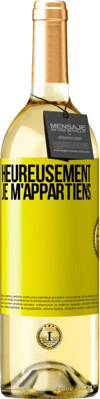 «Heureusement, je m'appartiens» Édition WHITE