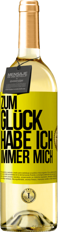 29,95 € Kostenloser Versand | Weißwein WHITE Ausgabe Zum Glück habe ich immer mich Gelbes Etikett. Anpassbares Etikett Junger Wein Ernte 2025 Verdejo