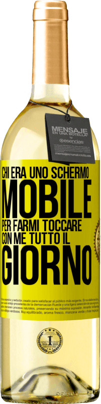 29,95 € Spedizione Gratuita | Vino bianco Edizione WHITE Chi era uno schermo mobile per farmi toccare con me tutto il giorno Etichetta Gialla. Etichetta personalizzabile Vino giovane Raccogliere 2025 Verdejo