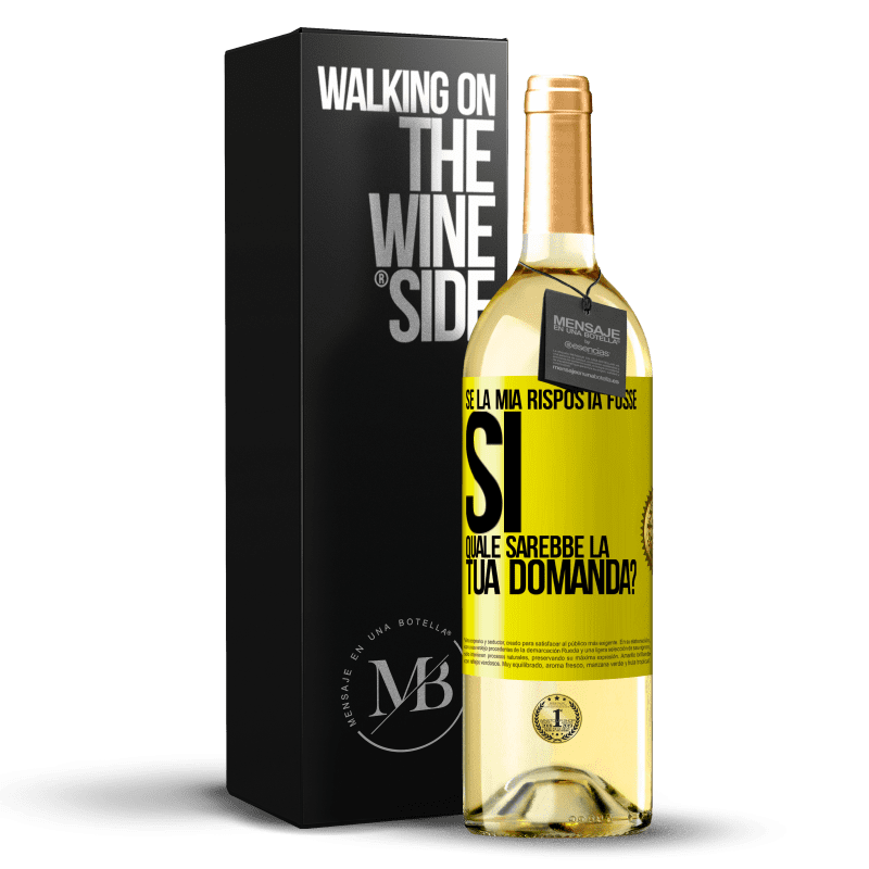 29,95 € Spedizione Gratuita | Vino bianco Edizione WHITE Se la mia risposta fosse Sì, quale sarebbe la tua domanda? Etichetta Gialla. Etichetta personalizzabile Vino giovane Raccogliere 2023 Verdejo