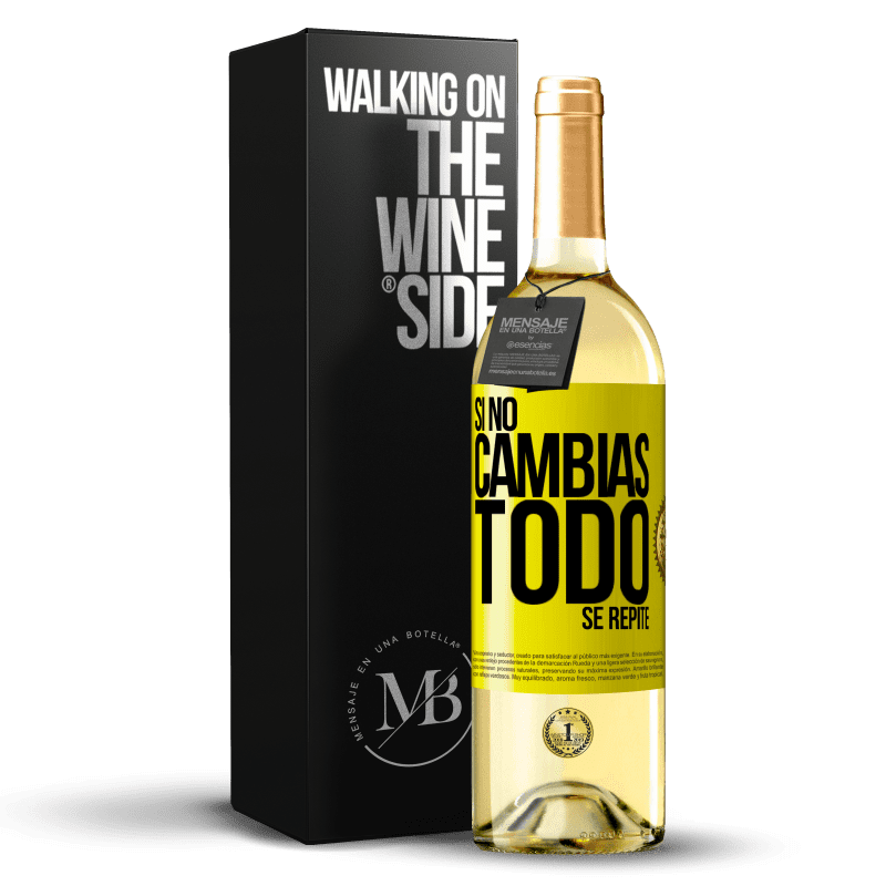 29,95 € Envío gratis | Vino Blanco Edición WHITE Si no cambias todo se repite Etiqueta Amarilla. Etiqueta personalizable Vino joven Cosecha 2023 Verdejo