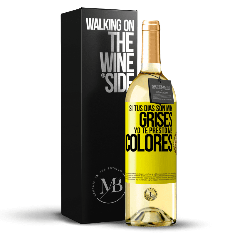 29,95 € Envío gratis | Vino Blanco Edición WHITE Si tus días son muy grises, yo te presto mis colores Etiqueta Amarilla. Etiqueta personalizable Vino joven Cosecha 2023 Verdejo