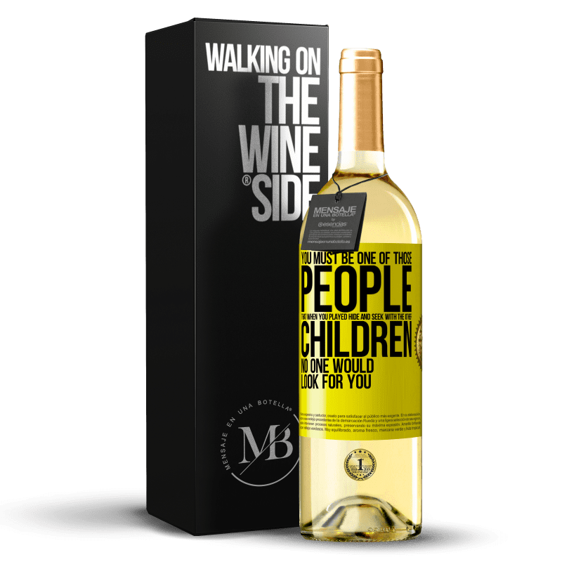 29,95 € Free Shipping | White Wine WHITE Edition You must be one of those people that when you played hide and seek with the other children, no one would look for you Yellow Label. Customizable label Young wine Harvest 2024 Verdejo