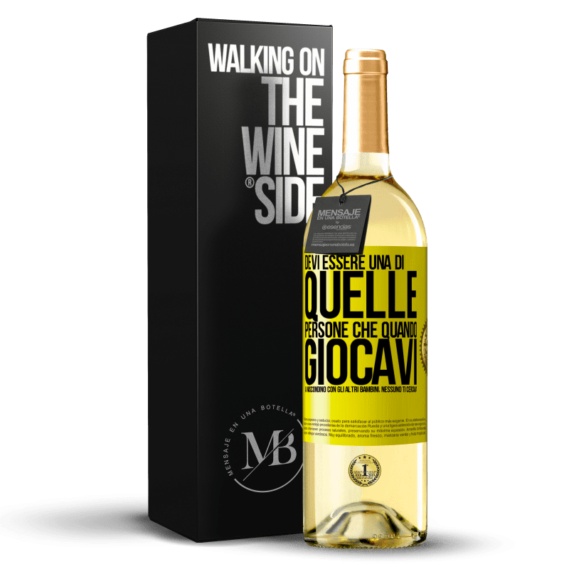 29,95 € Spedizione Gratuita | Vino bianco Edizione WHITE Devi essere una di quelle persone che quando giocavi a nascondino con gli altri bambini, nessuno ti cercava Etichetta Gialla. Etichetta personalizzabile Vino giovane Raccogliere 2025 Verdejo
