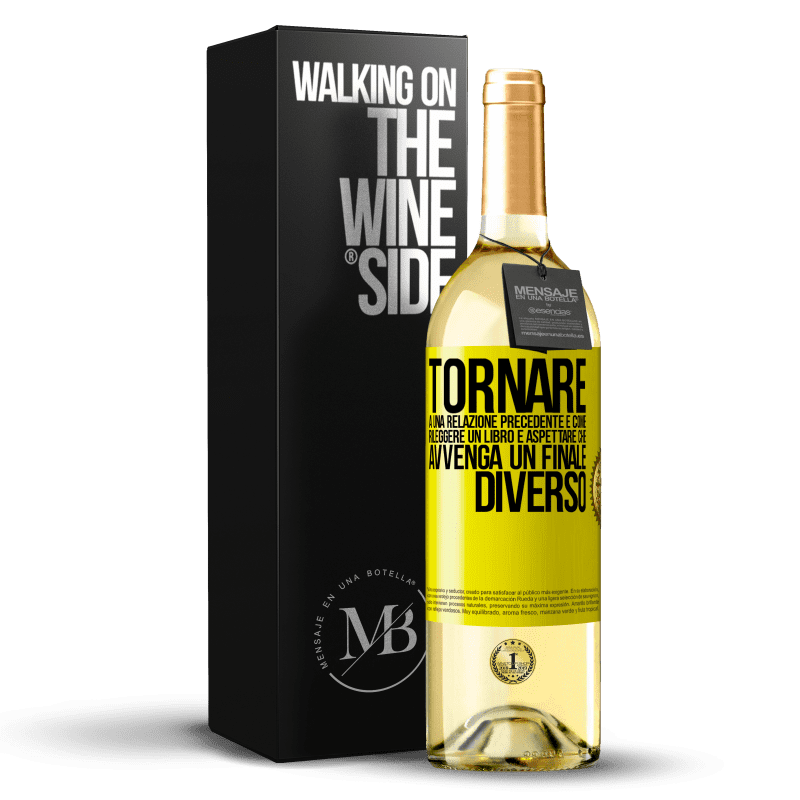 29,95 € Spedizione Gratuita | Vino bianco Edizione WHITE Tornare a una relazione precedente è come rileggere un libro e aspettare che avvenga un finale diverso Etichetta Gialla. Etichetta personalizzabile Vino giovane Raccogliere 2023 Verdejo