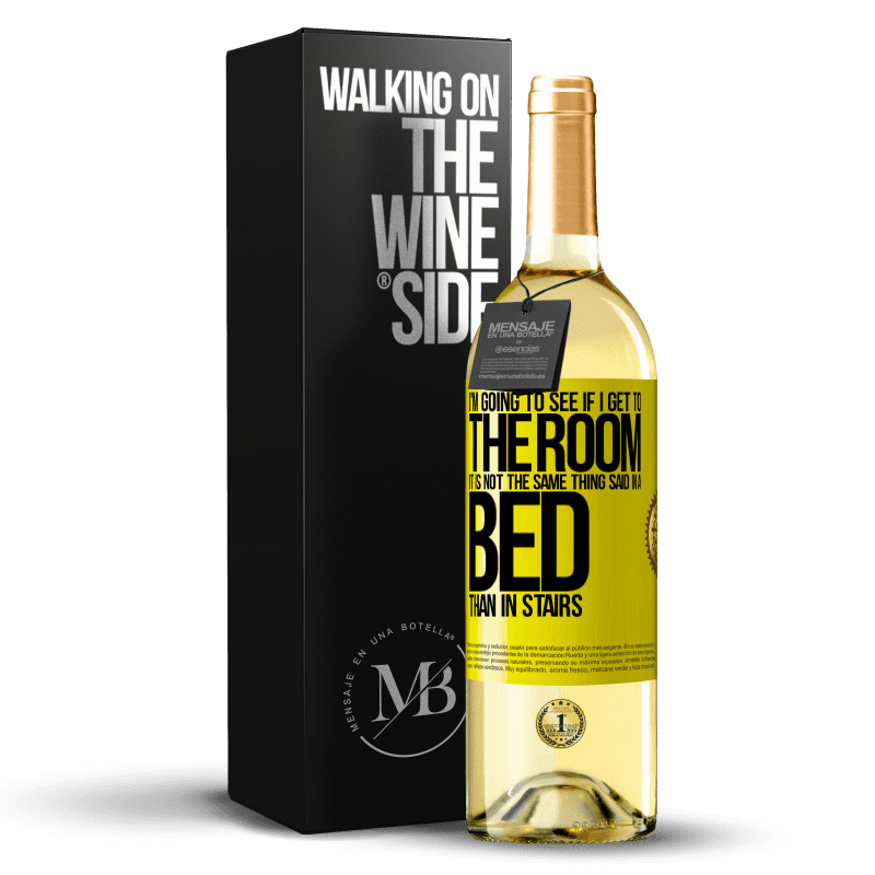 29,95 € Free Shipping | White Wine WHITE Edition I'm going to see if I get to the room. It is not the same thing said in a bed than in stairs Yellow Label. Customizable label Young wine Harvest 2023 Verdejo