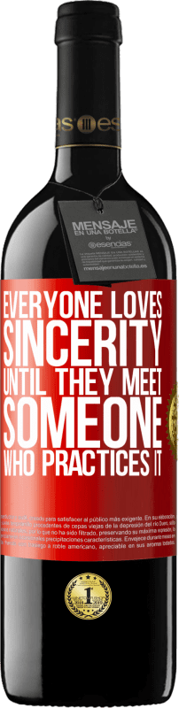 39,95 € Free Shipping | Red Wine RED Edition MBE Reserve Everyone loves sincerity. Until they meet someone who practices it Red Label. Customizable label Reserve 12 Months Harvest 2016 Tempranillo