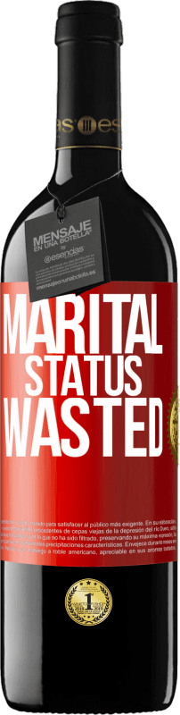 39,95 € | 红酒 RED版 MBE 预订 婚姻状况：浪费 红色标签. 可自定义的标签 预订 12 个月 收成 2014 Tempranillo