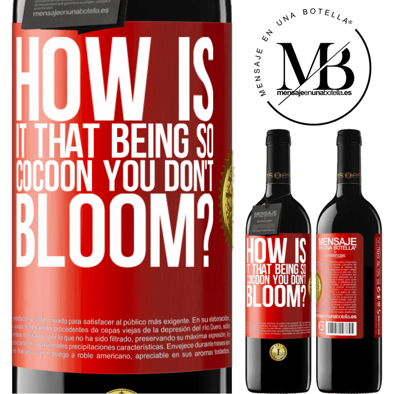 39,95 € Free Shipping | Red Wine RED Edition MBE Reserve how is it that being so cocoon you don't bloom? Red Label. Customizable label Reserve 12 Months Harvest 2015 Tempranillo
