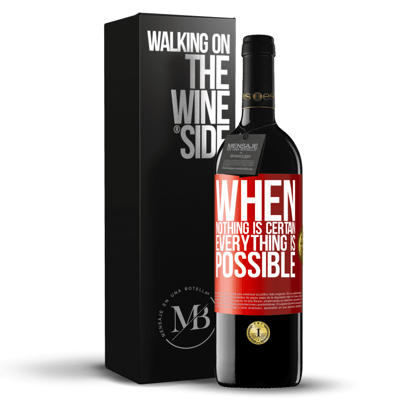 39,95 € Free Shipping | Red Wine RED Edition MBE Reserve When nothing is certain, everything is possible Red Label. Customizable label Reserve 12 Months Harvest 2015 Tempranillo