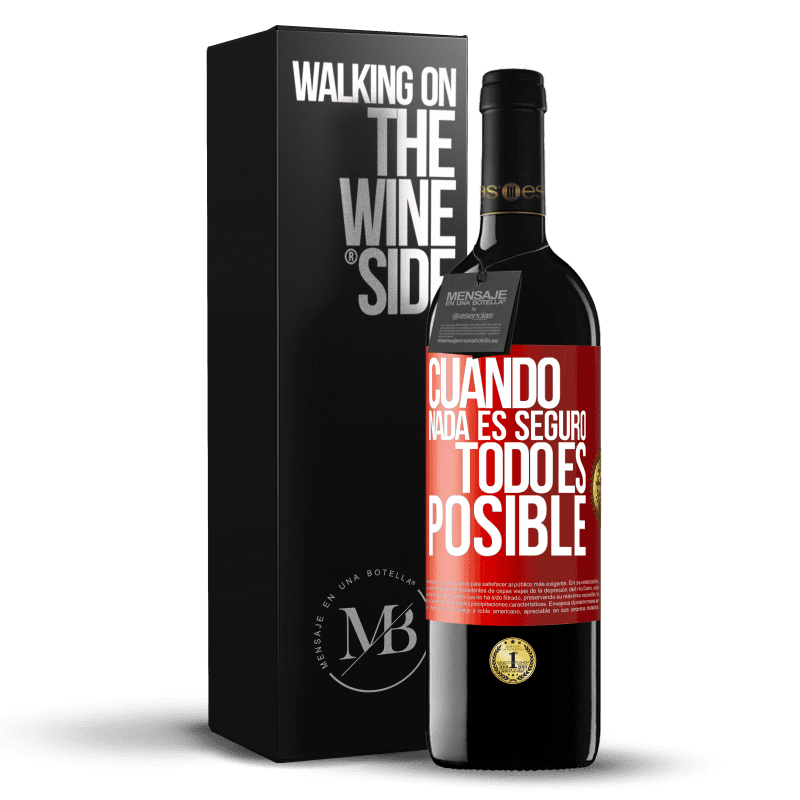 39,95 € Envío gratis | Vino Tinto Edición RED MBE Reserva Cuando nada es seguro, todo es posible Etiqueta Roja. Etiqueta personalizable Reserva 12 Meses Cosecha 2015 Tempranillo