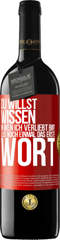 Kostenloser Versand | Rotwein RED Ausgabe MBE Reserve Du willst wissen, in wen ich verliebt bin? Lies noch einmal das erste Wort Rote Markierung. Anpassbares Etikett Reserve 12 Monate Ernte 2016 Tempranillo
