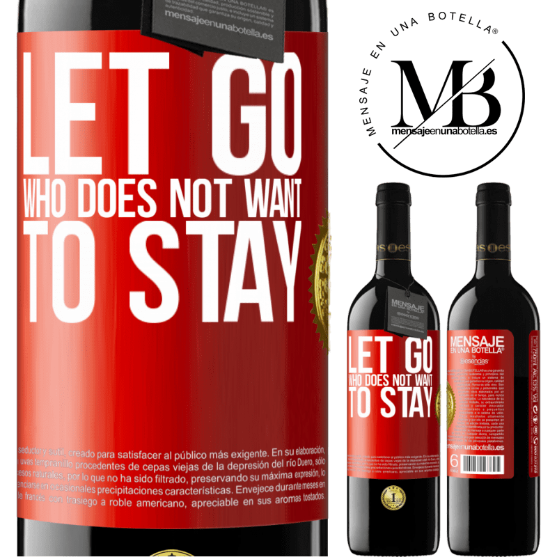 24,95 € Free Shipping | Red Wine RED Edition Crianza 6 Months Let go who does not want to stay Red Label. Customizable label Aging in oak barrels 6 Months Harvest 2019 Tempranillo
