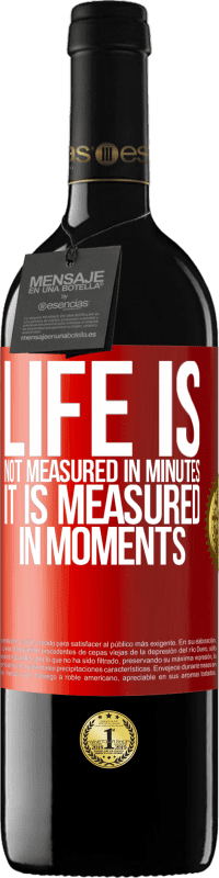 «Жизнь измеряется не минутами, а моментами» Издание RED MBE Бронировать
