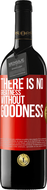 39,95 € | Red Wine RED Edition MBE Reserve There is no greatness without goodness Red Label. Customizable label Reserve 12 Months Harvest 2014 Tempranillo
