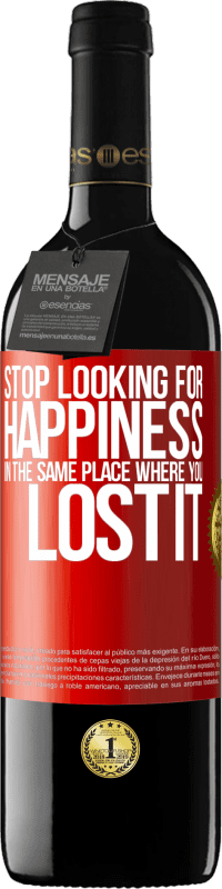 39,95 € 免费送货 | 红酒 RED版 MBE 预订 在失去幸福的地方停止寻找幸福 红色标签. 可自定义的标签 预订 12 个月 收成 2014 Tempranillo