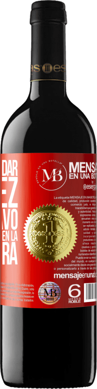 «El modo de dar una vez en el clavo, es dar cien veces en la herradura» Edición RED MBE Reserva