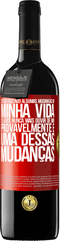 39,95 € | Vinho tinto Edição RED MBE Reserva Estou fazendo algumas mudanças na minha vida. Se você nunca mais ouvir de mim, provavelmente é uma dessas mudanças Etiqueta Vermelha. Etiqueta personalizável Reserva 12 Meses Colheita 2015 Tempranillo