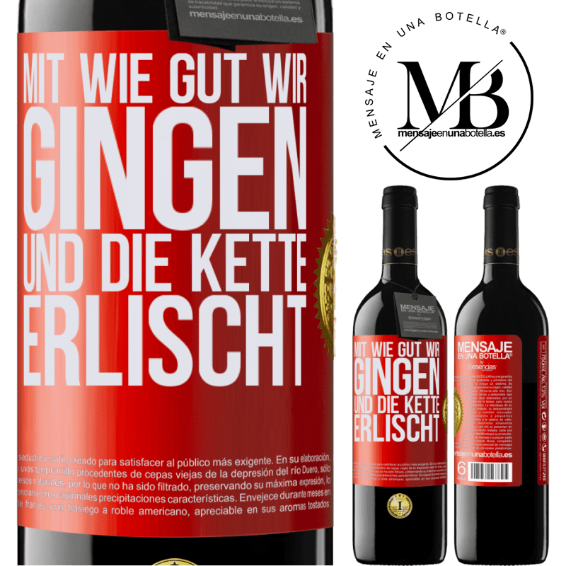 39,95 € Kostenloser Versand | Rotwein RED Ausgabe MBE Reserve Alles ging so gut, und dann fiel die Kette ab Rote Markierung. Anpassbares Etikett Reserve 12 Monate Ernte 2014 Tempranillo