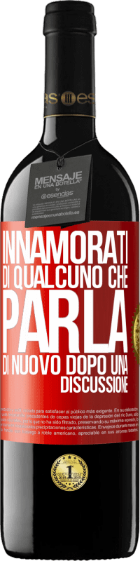 Spedizione Gratuita | Vino rosso Edizione RED MBE Riserva Innamorati di qualcuno che parla di nuovo dopo una discussione Etichetta Rossa. Etichetta personalizzabile Riserva 12 Mesi Raccogliere 2014 Tempranillo