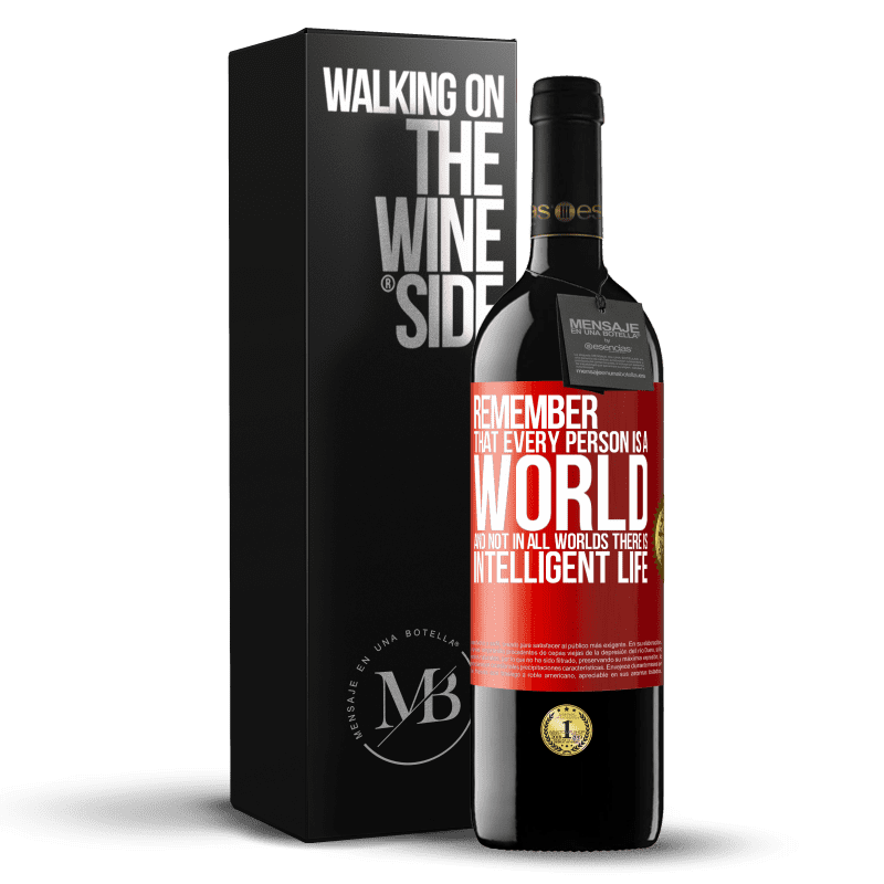 29,95 € Free Shipping | Red Wine RED Edition Crianza 6 Months Remember that every person is a world, and not in all worlds there is intelligent life Red Label. Customizable label Aging in oak barrels 6 Months Harvest 2020 Tempranillo