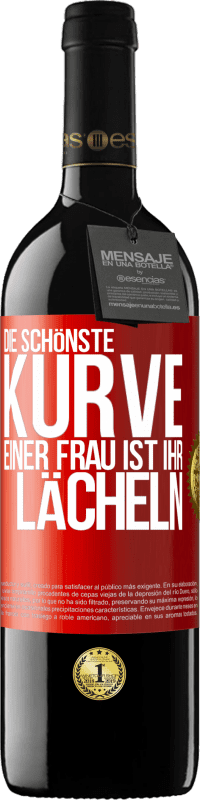 39,95 € Kostenloser Versand | Rotwein RED Ausgabe MBE Reserve Die schönste Kurve einer Frau ist ihr Lächeln Rote Markierung. Anpassbares Etikett Reserve 12 Monate Ernte 2016 Tempranillo