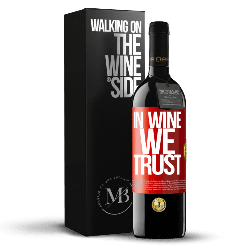 29,95 € Free Shipping | Red Wine RED Edition Crianza 6 Months in wine we trust Red Label. Customizable label Aging in oak barrels 6 Months Harvest 2020 Tempranillo