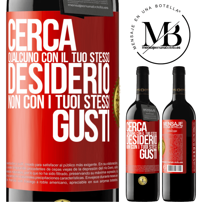 39,95 € Spedizione Gratuita | Vino rosso Edizione RED MBE Riserva Cerca qualcuno con il tuo stesso desiderio, non con i tuoi stessi gusti Etichetta Rossa. Etichetta personalizzabile Riserva 12 Mesi Raccogliere 2015 Tempranillo