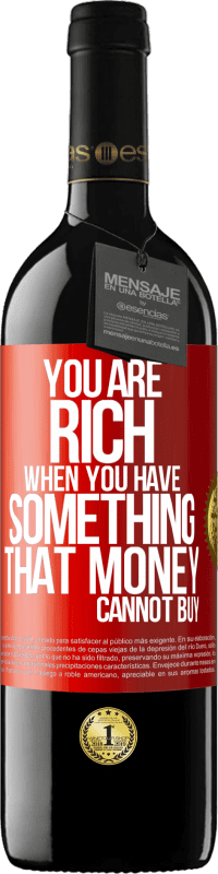 «You are rich when you have something that money cannot buy» RED Edition MBE Reserve