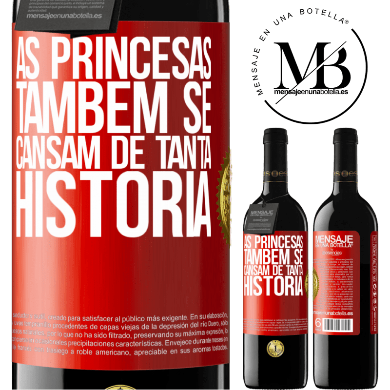 39,95 € Envio grátis | Vinho tinto Edição RED MBE Reserva As princesas também se cansam de tanta história Etiqueta Vermelha. Etiqueta personalizável Reserva 12 Meses Colheita 2014 Tempranillo