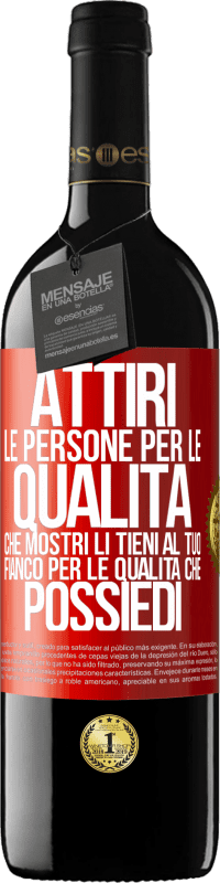 39,95 € | Vino rosso Edizione RED MBE Riserva Attiri le persone per le qualità che mostri. Li tieni al tuo fianco per le qualità che possiedi Etichetta Rossa. Etichetta personalizzabile Riserva 12 Mesi Raccogliere 2015 Tempranillo