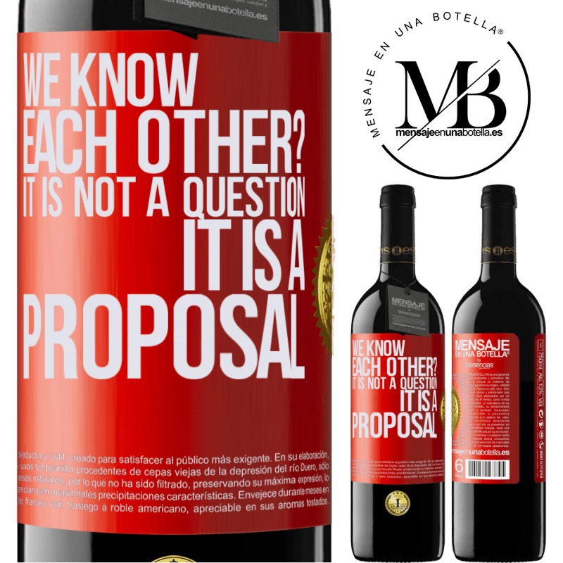 39,95 € Free Shipping | Red Wine RED Edition MBE Reserve We know each other? It is not a question, it is a proposal Red Label. Customizable label Reserve 12 Months Harvest 2014 Tempranillo
