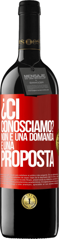 39,95 € Spedizione Gratuita | Vino rosso Edizione RED MBE Riserva ¿Ci conosciamo? Non è una domanda, è una proposta Etichetta Rossa. Etichetta personalizzabile Riserva 12 Mesi Raccogliere 2016 Tempranillo