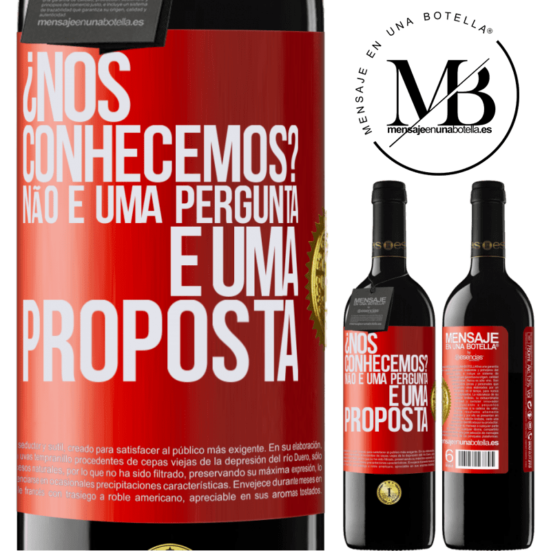 39,95 € Envio grátis | Vinho tinto Edição RED MBE Reserva ¿Nos conhecemos? Não é uma pergunta, é uma proposta Etiqueta Vermelha. Etiqueta personalizável Reserva 12 Meses Colheita 2015 Tempranillo