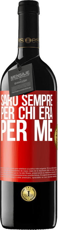 39,95 € Spedizione Gratuita | Vino rosso Edizione RED MBE Riserva Sarò sempre per chi era per me Etichetta Rossa. Etichetta personalizzabile Riserva 12 Mesi Raccogliere 2016 Tempranillo