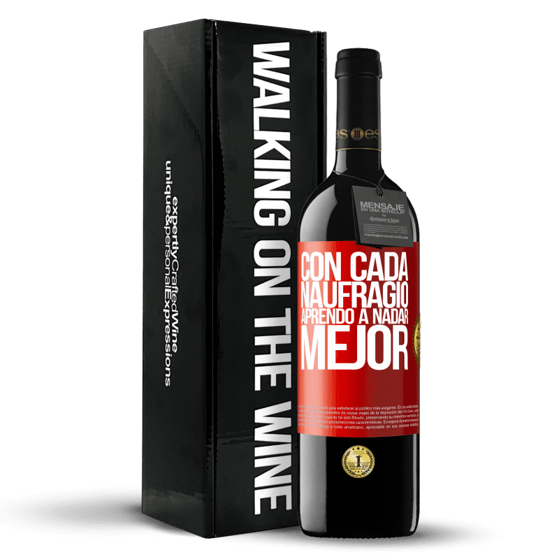 39,95 € Envío gratis | Vino Tinto Edición RED MBE Reserva Con cada naufragio aprendo a nadar mejor Etiqueta Roja. Etiqueta personalizable Reserva 12 Meses Cosecha 2015 Tempranillo