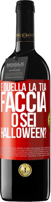 39,95 € Spedizione Gratuita | Vino rosso Edizione RED MBE Riserva è quella la tua faccia o sei Halloween? Etichetta Rossa. Etichetta personalizzabile Riserva 12 Mesi Raccogliere 2015 Tempranillo