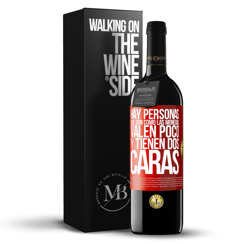 29,95 € Envoi gratuit | Vin rouge Édition RED Crianza 6 Mois Il y a des gens qui sont comme des pièces de monnaie. Ils valent peu et ont deux faces Étiquette Rouge. Étiquette personnalisable Vieillissement en fûts de chêne 6 Mois Récolte 2020 Tempranillo