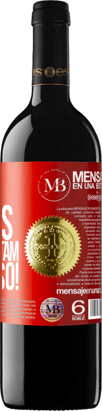 «Suas roupas me assustam. Tire isso!» Edição RED MBE Reserva