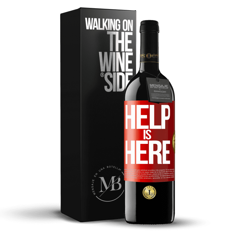 29,95 € Free Shipping | Red Wine RED Edition Crianza 6 Months Help is Here Red Label. Customizable label Aging in oak barrels 6 Months Harvest 2020 Tempranillo