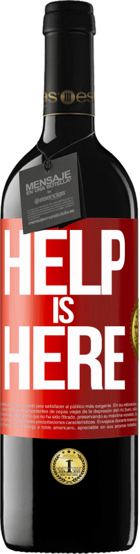 39,95 € Envío gratis | Vino Tinto Edición RED MBE Reserva Help is Here Etiqueta Roja. Etiqueta personalizable Reserva 12 Meses Cosecha 2016 Tempranillo