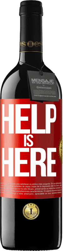 «Help is Here» RED Ausgabe MBE Reserve