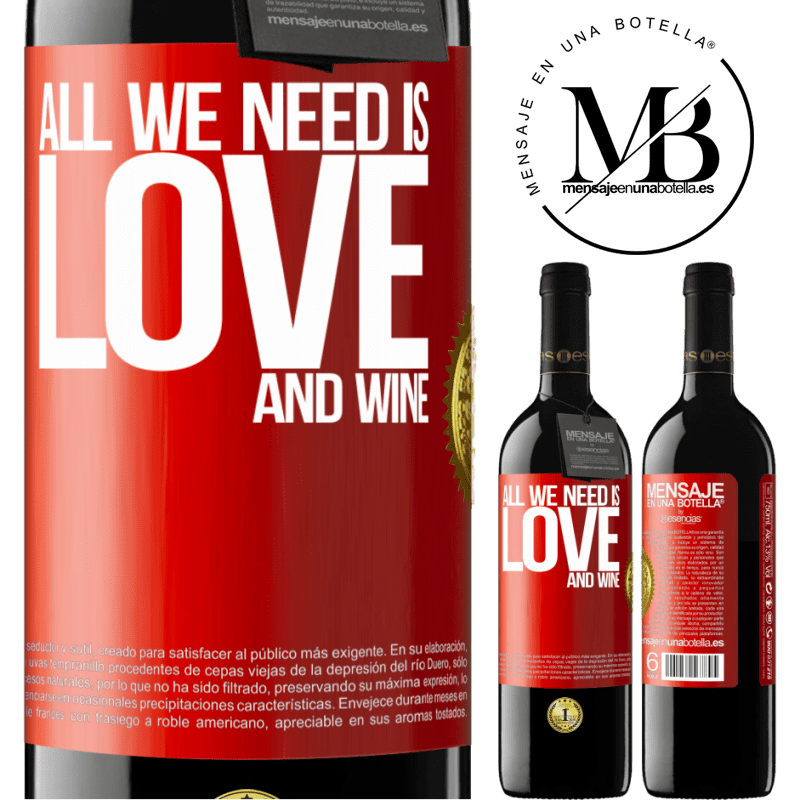24,95 € Free Shipping | Red Wine RED Edition Crianza 6 Months All we need is love and wine Red Label. Customizable label Aging in oak barrels 6 Months Harvest 2019 Tempranillo