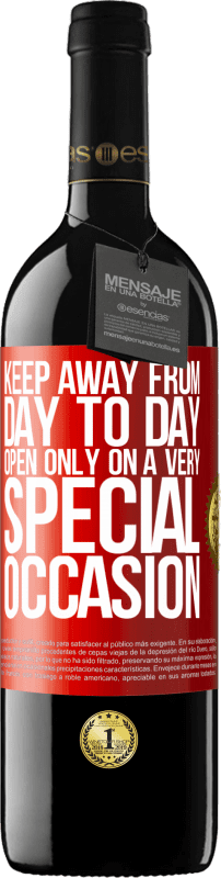 39,95 € | Red Wine RED Edition MBE Reserve Keep away from day to day. Open only on a very special occasion Red Label. Customizable label Reserve 12 Months Harvest 2015 Tempranillo